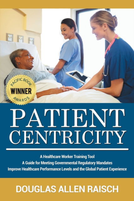 Cover for Douglas Allen Raisch · Patient Centricity (Paperback Book) (2021)