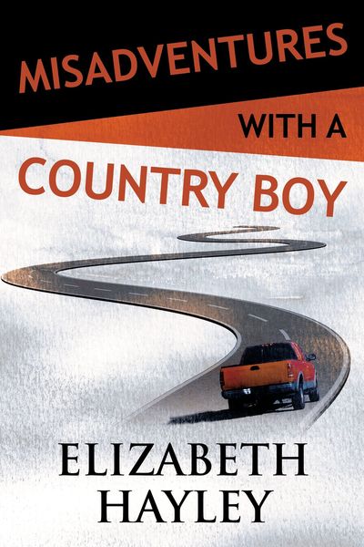 Cover for Elizabeth Hayley · Misadventures with a Country Boy: Misadventures Book 17) - Misadventures (Paperback Book) (2018)