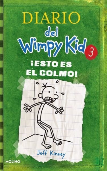 Cover for Jeff Kinney · !Esto es el colmo! / The Last Straw (Hardcover bog) (2022)