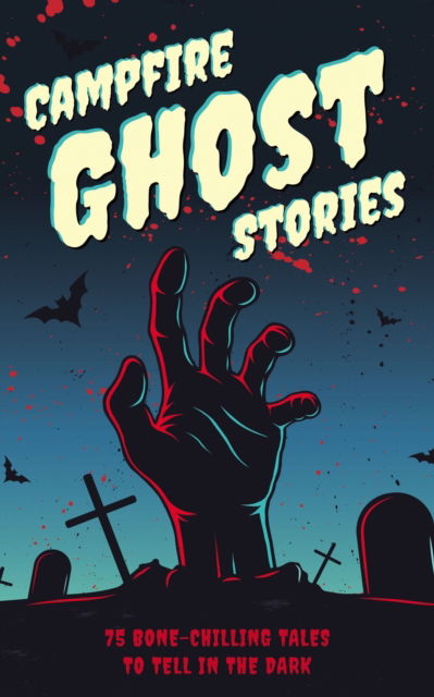 Cover for Applesauce Press · Campfire Ghost Stories: 50+ Bone-Chilling Tales to Tell in the Dark (Paperback Book) (2023)