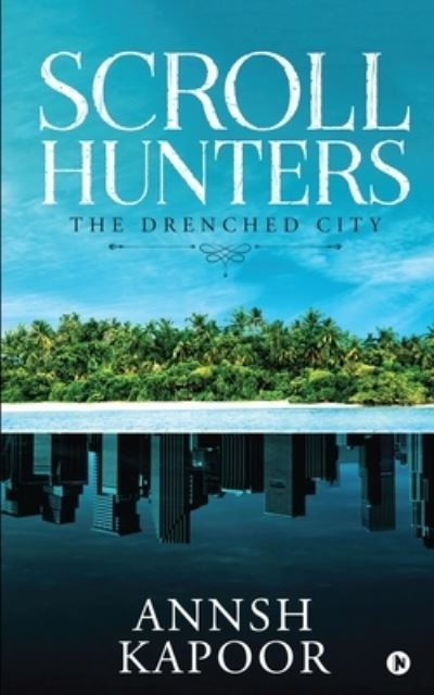Cover for Annsh Kapoor · Scroll Hunters (Paperback Book) (2020)