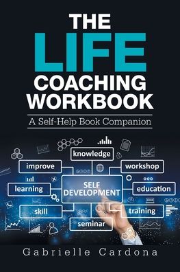 Cover for Gabrielle Cardona · The Life Coaching Workbook (Paperback Book) (2020)
