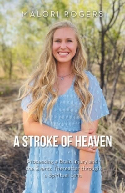 Cover for Malori Rogers · A Stroke of Heaven (Paperback Book) (2024)