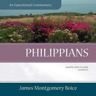 Cover for James Montgomery Boice · Philippians (CD) (2022)