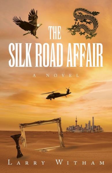 Cover for Larry Witham · Silk Road Affair (Book) (2023)