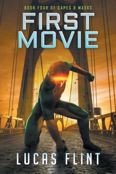 First Movie - Lucas Flint - Livros - Independently Published - 9781677364060 - 31 de dezembro de 2019