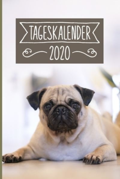 Cover for Mops Tageskalender 2020 Publishing · Tageskalender 2020 (Paperback Book) (2019)