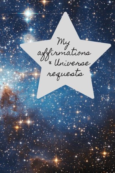 Cover for Lilac House · My Affirmations &amp; Universe Requests (Paperback Book) (2019)