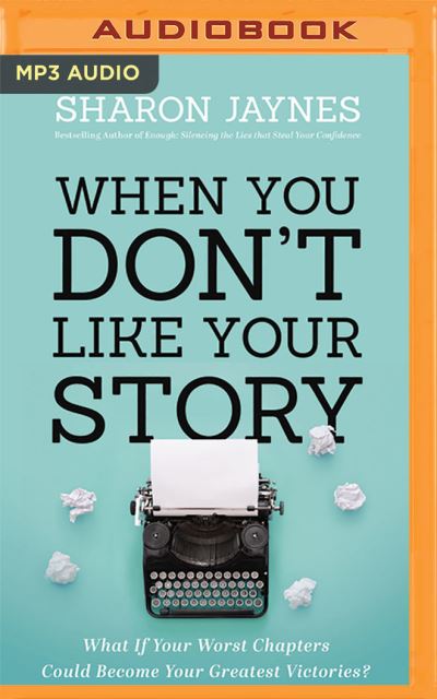 Cover for Sharon Jaynes · When You Don't Like Your Story (CD) (2021)