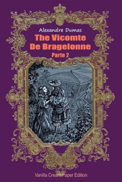 Cover for Alexandre Dumas · The Vicomte de Bragelonne Parte 2 (Pocketbok) (2018)