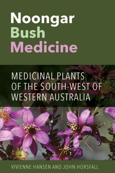 Cover for Vivienne Hansen · Noongar Bush Medicine (Paperback Book) (2016)