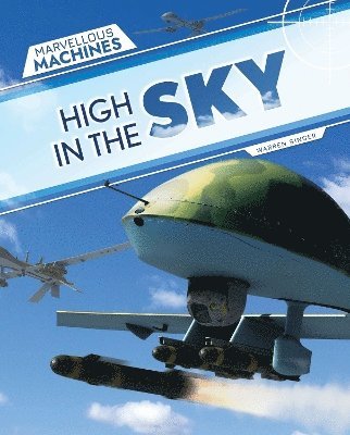 Cover for Warren Singer · High in the Sky - Marvellous Machines (Hardcover Book) (2025)