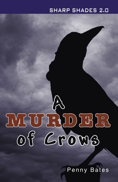 Cover for Bates Penny (Penny Bates) · A Murder of Crows (Sharp Shades) - Sharp Shades (Paperback Bog) [Revised edition] (2019)
