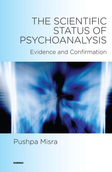 Cover for Pushpa Misra · The Scientific Status of Psychoanalysis: Evidence and Confirmation (Paperback Book) (2016)