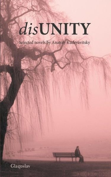Cover for Anatoly Kudryavitsky · Disunity (Paperback Book) (2013)