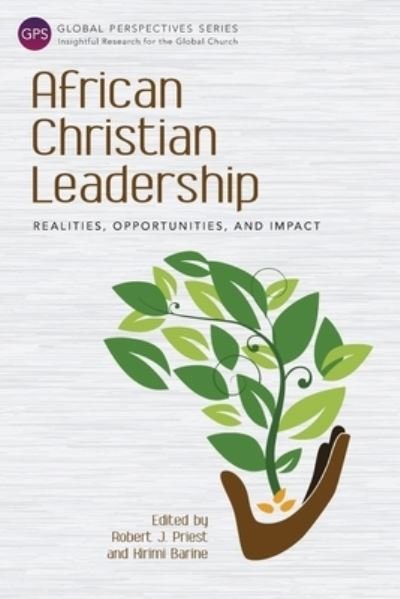 Cover for Robert Priest · African Christian Leadership (Book) (2019)