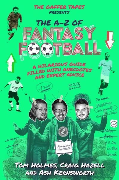 Cover for Tom Holmes · The Gaffer Tapes: The A-Z of Fantasy Football (Inbunden Bok) (2019)