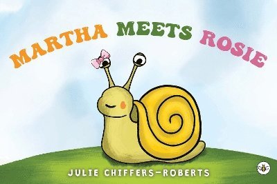 Cover for Julie Chiffers-Roberts · Martha meets Rosie (Paperback Book) (2024)