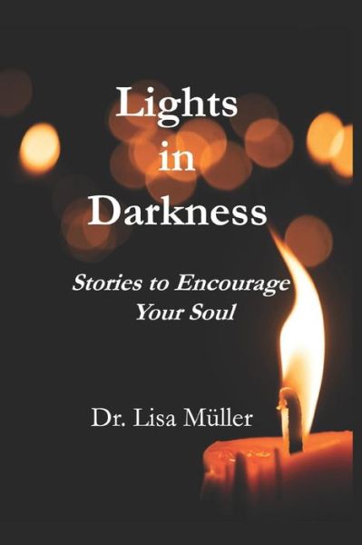 Cover for Lisa Muller · Lights in Darkness (Paperback Book) (2018)