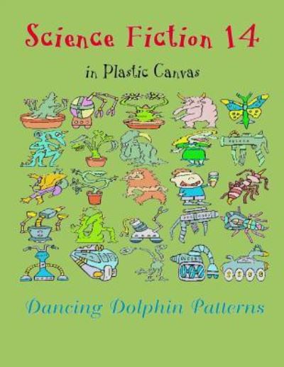 Cover for Dancing Dolphin Patterns · Science Fiction 14 (Paperback Book) (2019)