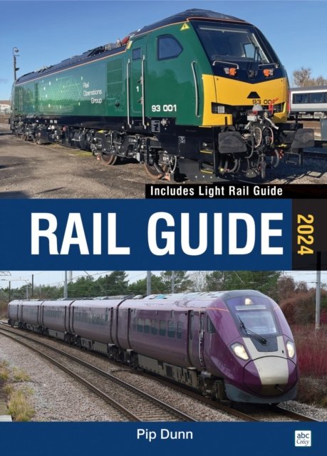 Abc Rail Guide 2024 - Dunn, Pip (Author) - Books - Crecy Publishing - 9781800353060 - May 24, 2024