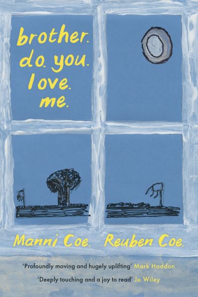 Cover for Manni Coe · Brother. Do. You. Love. Me. (Paperback Book) [Main edition] (2024)