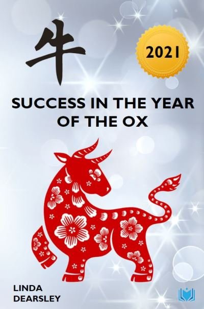 Cover for Linda Dearsley · Success in the Year of the Ox [2021] (Paperback Book) (2020)
