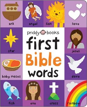 Cover for Roger Priddy · First 100 Bible Words - First 100 Soft To Touch (Tavlebog) (2020)