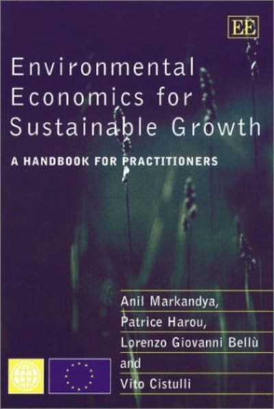 Cover for Anil Markandya · Environmental Economics for Sustainable Growth: A Handbook for Practitioners (Inbunden Bok) (2002)