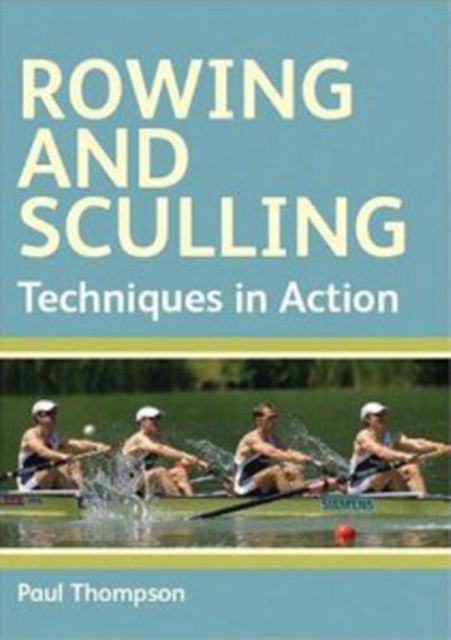 Cover for Paul Thompson · Rowing and Sculling: Techniques in Action (Audiobook (CD)) (2007)