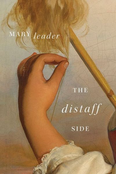 Cover for Mary Leader · The Distaff Side (Taschenbuch) (2022)