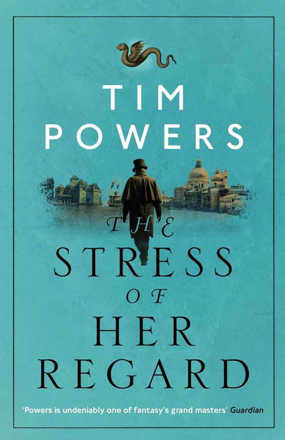 Cover for Tim Powers · The Stress of Her Regard (Taschenbuch) [Main edition] (2012)