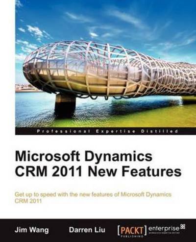 Cover for Jim Wang · Microsoft Dynamics CRM 2011 New Features (Paperback Book) (2011)