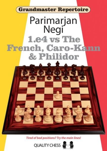 Cover for Parimarjan Negi · 1.e4 vs The French, Caro-Kann and Philidor - Grandmaster Repertoire (Paperback Book) (2014)
