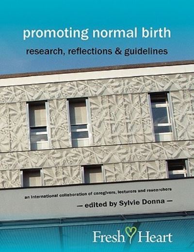 Cover for Sylvie Donna · Promoting Normal Birth (Pocketbok) (2011)