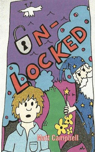 Cover for Matt Campbell · Unlocked (Paperback Book) (2012)