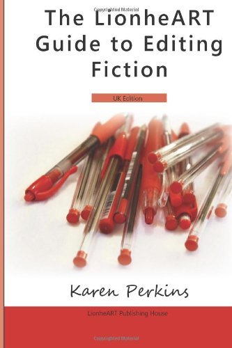 Lionheart Publishing House · The LionheART Guide To Editing Fiction: UK Edition (Pocketbok) (2014)