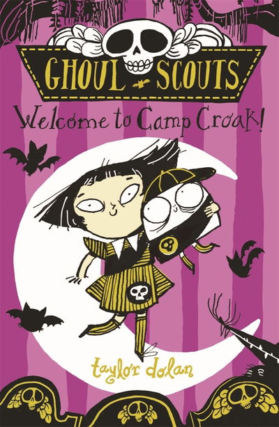 Cover for Taylor Dolan · Ghoul Scouts: Welcome to Camp Croak! (Paperback Book) (2020)