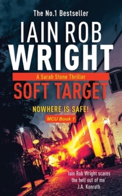 Cover for Iain Rob Wright · Soft Target - Major Crimes Unit Book 1 (Paperback Book) (2014)