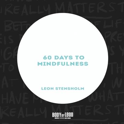 Cover for Leon Stensholm · 60 Days to Mindfulness (Paperback Book) (2021)