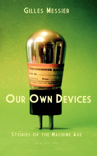 Cover for Gilles Messier · Our Own Devices (Pocketbok) (2012)