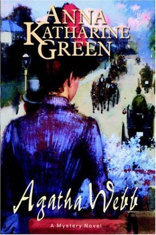 Cover for Anna Katharine Green · Agatha Webb (Gebundenes Buch) (2005)