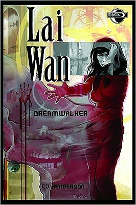 Cover for C. J. Henderson · Lai Wan: the Dreamwalker Hc (Hardcover Book) (2013)