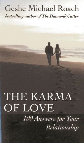 Cover for Geshe Michael Roach · Karma of Love (Paperback Book) (2013)