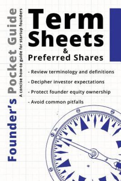 Cover for Stephen R Poland · Founder's Pocket Guide: Term Sheets and Preferred Shares (Paperback Book) (2014)