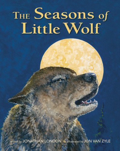 Cover for Jonathan London · The Seasons of Little Wolf (Gebundenes Buch) [New edition] (2014)