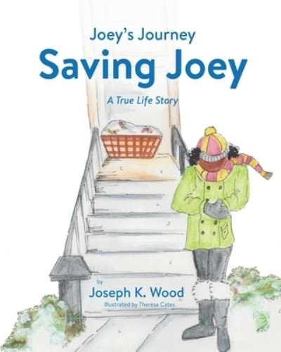 Cover for Joseph K Wood · Saving Joey (Paperback Book) (2017)
