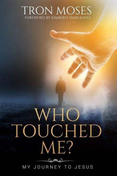 Cover for Tron Moses · Who Touched Me? (Paperback Book) (2017)