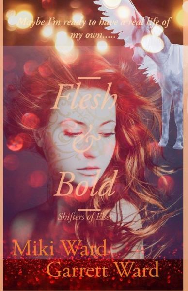 Cover for Garrett Ward · Flesh and Bold (Paperback Book) (2019)