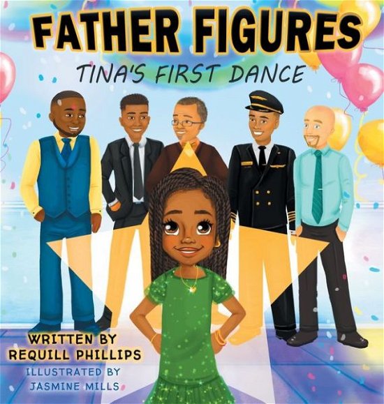 Cover for Requill Phillips · Father Figures (Hardcover Book) (2020)